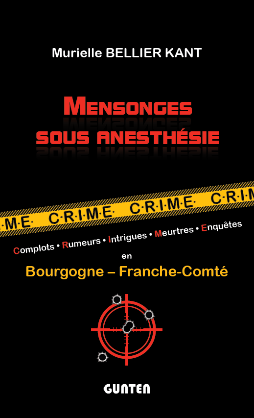 Mensonges sous Anésthésie